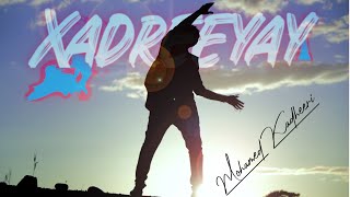 Mohamed Kadheeri  Xadreeyay Dartaa  Official Music video 2023 [upl. by Ottinger696]