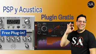 REGALOS de ACUSTICA y PSP Correeee  Saturador y Delay 🎁PLUGINS GRATUITOS [upl. by Jos461]