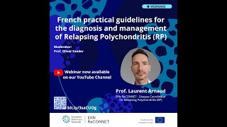 French practical guidelines for the diagnosis and management of Relapsing Polychondritis RP [upl. by Birdie]