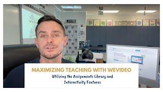 Maximizing Teaching with WeVideo Utilizing the Assignments Library and Interactivity Features [upl. by Rybma393]