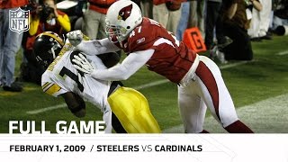 Super Bowl XLIII Pittsburgh Steelers vs Arizona Cardinals  NFL Full Game [upl. by Stclair128]