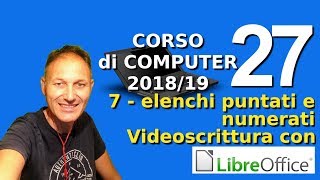 27 Corso di computer 201819  7 LibreOffice  elenchi puntati  Daniele Castelletti  Maggiolina [upl. by Caryl133]