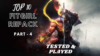 Top 10 Fitgirl Repack Games Part 4 TESTED amp PLAYED [upl. by Eppilihp]