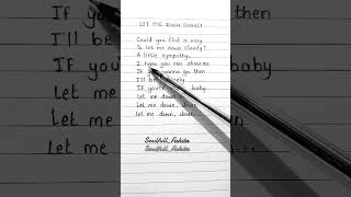 Let me Down Slowly lyrics songlyrics music shorts [upl. by Dry102]