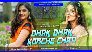 old Purulia Dj Song  Dhak Dhak Korche Chati  Humming Dance Mix  Dj Tanmoy Kulabahal [upl. by Evets]