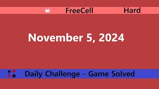 Microsoft Solitaire Collection  FreeCell Hard  November 5 2024  Daily Challenges [upl. by Tabber]