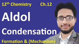 2nd year Chemistry Ch 12 Aldol Condensation or Condensation reaction Engr Hafiz Aftab Alam [upl. by Nivets]