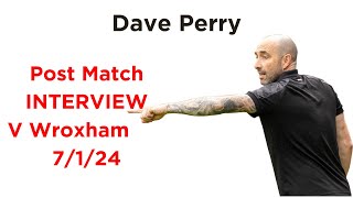 POST MATCH INTERVIEW Dave Perry [upl. by Fabiano]