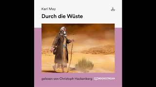 Durch die Wüste – Karl May  Teil 1 von 2 Roman Klassiker  Hörbuch [upl. by Mart892]