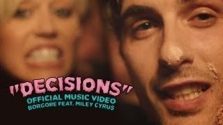 Decisions  Borgore ft Miley Cyrus  Lyrics [upl. by Lacey]