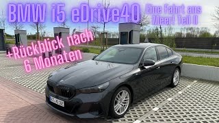 BMW i5 eDrive40 Ans Meer und 6 Monate im Rückblick [upl. by Eserahs305]