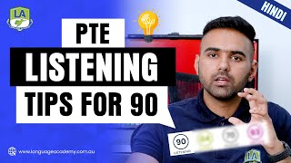 PTE Listening Tips for 90 in 2023 Hindi  LA Language Academy PTE NAATI CCL IELTS [upl. by Lenni]