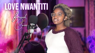 Ckay Love Nwantiti  french cover By Gloria Bash [upl. by Kiryt529]