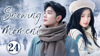 【ENG SUB】Snowing Moment EP24  The time journey of the amnesiac writer  Lu YuxiaoLi Yitong [upl. by Pollack]