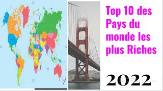 top 10 pays les plus riches du monde par pib par habitant [upl. by Abbate703]