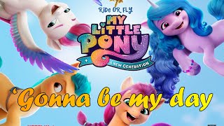 My Little Pony A New Generation  NEW SONG 🎵 ‘Gonna be my day’ by Vanessa Hudgens Available FRIDAY [upl. by Hylan]