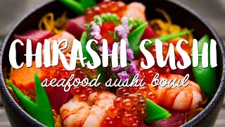 Chirashi Bowl ちらし寿司  Chirashi Sushi Recipe [upl. by Nitsirhc287]