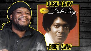 Dobie Gray  Drift Away REACTIONREVIEW [upl. by Lenaj]