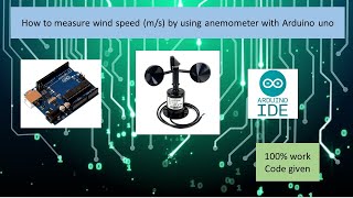 How to measure wind speed by using Anemometer with Arduino Uno  wind speedms  100 work [upl. by Hayotal]