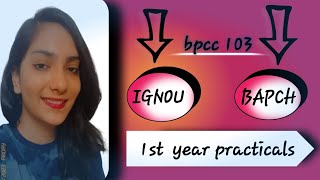 IGNOU BAPCH PRACTICAL  bpcc 103   bpcc 103 ki practical file kese banaye  practicals 1 amp 2 [upl. by Polad]