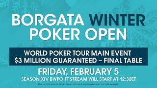 Season XIV WPT Borgata Winter Poker Open [upl. by Eillod304]