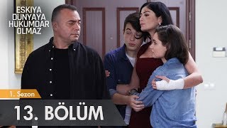 Eşkıya Dünyaya Hükümdar Olmaz  13 Bölüm  atv [upl. by Wsan]