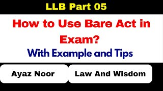 How to Use the Bare Act in Exam  Ayaz Noor [upl. by Fairleigh703]