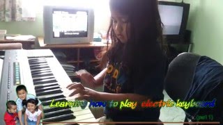 Learning how to play electric keyboard for beginner part 1 [upl. by Martino]