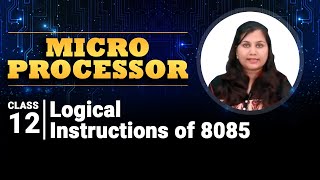 Logical Instructions of 8085 Microprocessor  Instruction Set and Execution in 8085 [upl. by Doherty]