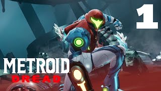 Lets Play Metroid Dread Part 1  Samus is SO FREAKING COOL This Game is AWESOME [upl. by Eirrem]