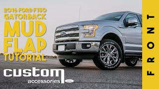 Ford Custom Accessories  Gatorback Mudflap Install Tutorial  F150  Front [upl. by Waverly525]