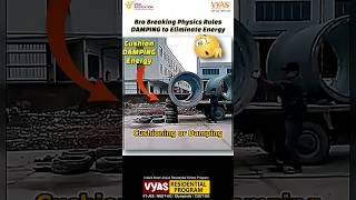 Bro Breaking Physics Rules DAMPING to Eliminate Energy viralshorts yt shorts trending science [upl. by Maillw969]