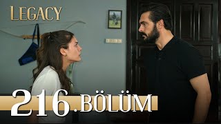 Emanet 216 Bölüm  Legacy Episode 216 [upl. by Flora21]