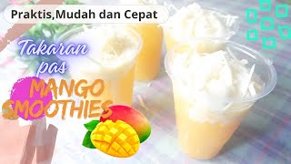 Cara membuat smoothies Mangga Yang Enak untuk Ide Jualan [upl. by Palla635]