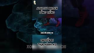 LỒNG TIẾNG JUJUTSU KAISEN  CHUYẾN ĐI THỰC HÀNH P5 [upl. by Gardie]