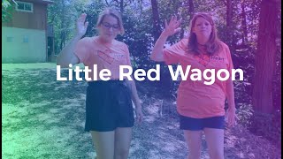 CAMP SONGS LITTLE RED WAGON [upl. by Secrest]