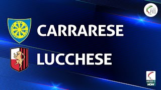 Carrarese  Lucchese 10  Gli Highlights [upl. by Abeu]