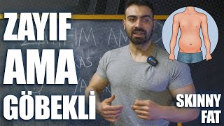 Zayıfım Ama Göbeğim Var Yapmamanız Gerekenler Skinny Fat [upl. by Bidget]