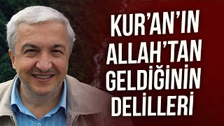 Kur’an’ın Allah’tan Geldiğinin Delilleri  ProfDr Mehmet Okuyan [upl. by Asilak]