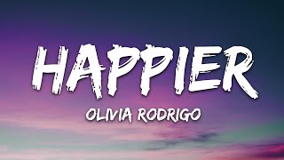 Olivia Rodrigo  happier Lyrics [upl. by Icat]