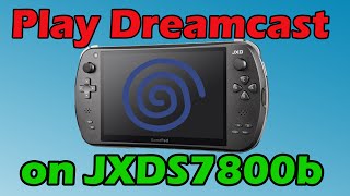 How to play Dreamcast Games on JXD S7800b Reicast Tutorial [upl. by Soisatsana]