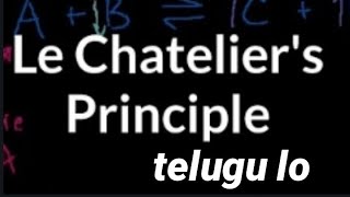 Le Chateliers principle  inter 1st year chemistry  IITNEET [upl. by Vivie959]