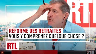 Réforme des retraites  vous y comprenez quelque chose [upl. by Mosley]