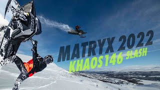 POLARIS 2022  MATRYX KHAOS 146 SLASH [upl. by Atilamrac774]