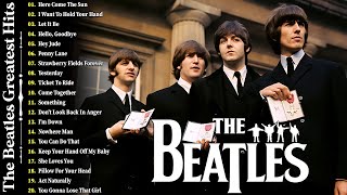 The Beatles  The Beatles Greatest Hits Of All Time  Best Romantic Love Songs By The Beatles [upl. by Edrahc]