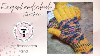 Fingerhandschuhe stricken  eingedrehter Rand [upl. by Persons]