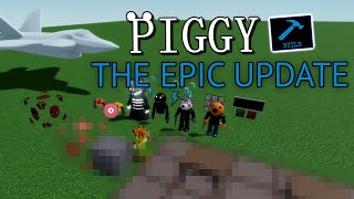 Piggy The Epic Build Mode Update [upl. by Demmer]