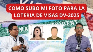 COMO SUBO MI FOTO PARA LA LOTERIA DE VISAS DV2025  ASESOR VISADOS [upl. by Olraced]