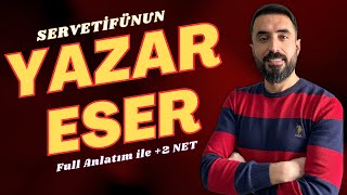 1 NET SERVETİFÜNUN YAZAR ESER  Full Tekrar Servetifünun Sanatçı Eserleri AYT Edebiyat 2023 [upl. by Wendin]