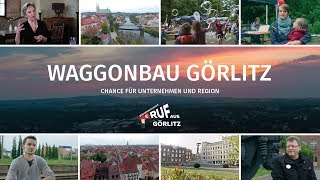 Waggonbau Görlitz – Chance für Unternehmen und Region [upl. by Anilet]